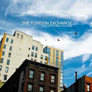 Love In Flying Colors - The Foreign Exchange