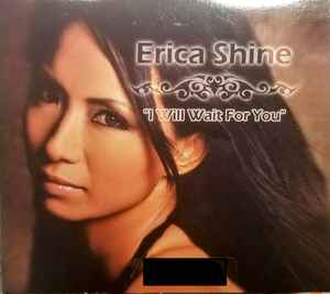 Erica Shine - I Will Wait For You album cover