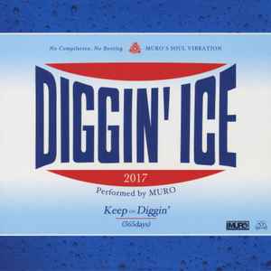 Muro – Diggin' Ice 2017 (2017, CD) - Discogs