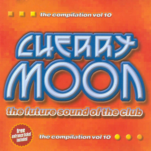 Cherry Moon - The Compilation Vol 10 (1999, CD) - Discogs