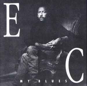 全国無料低価Eric Clapton/ MY BLUES/ London 1992 洋楽