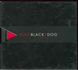 Plan V - Plan V vs. Black Dog