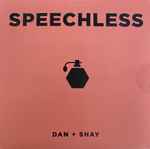 Speechless / Dan + Shay