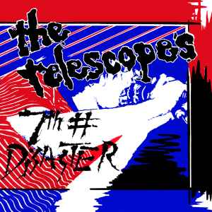 7th# Disaster - The Telescopes