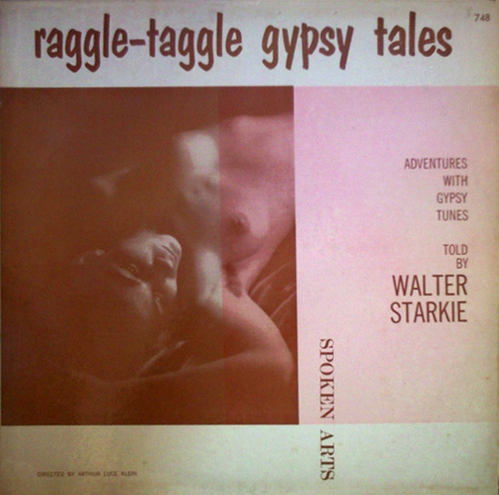 Walter Starkie – Raggle-Taggle Gypsy Tales (Vinyl) - Discogs