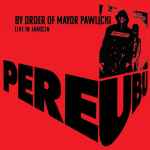 By Order Of Mayor Pawlicki (Live In Jarocin)、2020-05-22、Vinylのカバー