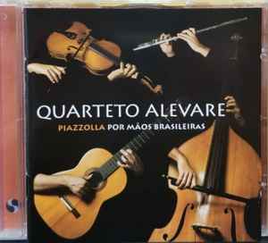 Quarteto Alevare - Piazzolla Por Mãos Brasileiras album cover