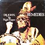 Dr. John, The Night Tripper – Remedies (1970, MO - Monarch Press 