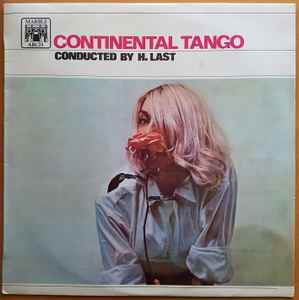 Orchestra H. Last – Continental Tango (1966, Vinyl) - Discogs