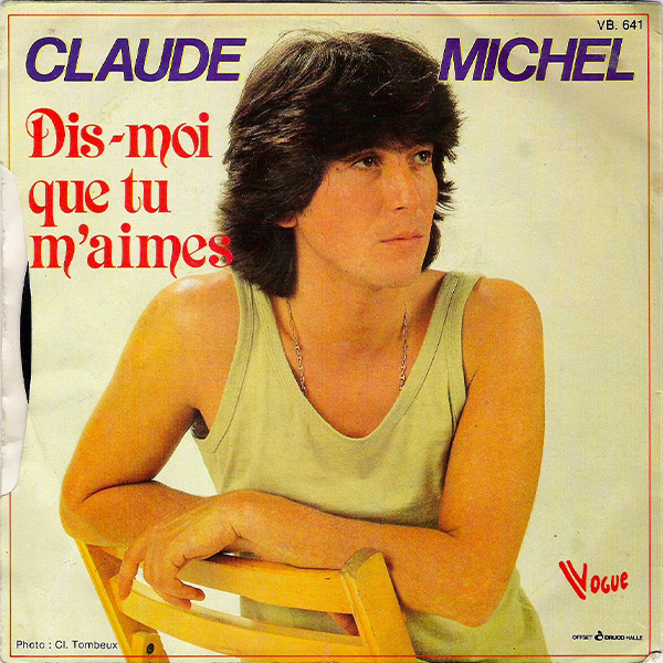 baixar álbum Claude Michel - Je Msens Très Seul Dis moi Que Tu Maimes