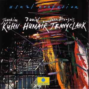 Joachim Kühn / Daniel Humair / J.-F. Jenny-Clark - Usual Confusion album cover
