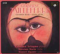 Cristina Ariagno - Germaine Tailleferre: Chamber Music, Piano Music album cover