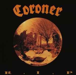 R.I.P. - Coroner