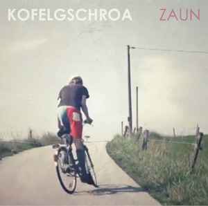 Zaun - Kofelgschroa