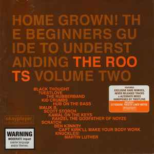 The Roots – Home Grown! The Beginner's Guide To Understanding The