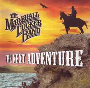 The Marshall Tucker Band - The Next Adventure album cover