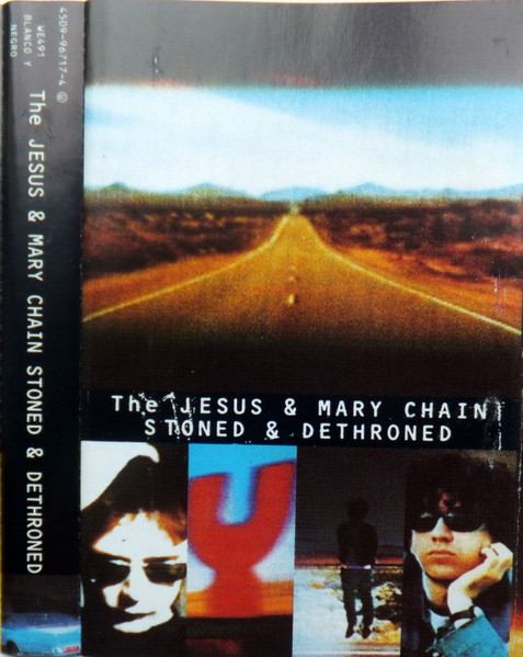 The Jesus & Mary Chain – Stoned & Dethroned (1994, Dolby HX Pro B 