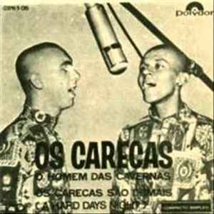 Os Carecas - O Homem Das Cavernas / Os Carecas São Demais (A Hard Days Night) album cover