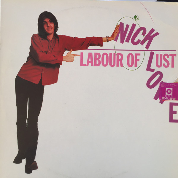 Nick Lowe – Labour Of Lust 1979US盤 - 洋楽