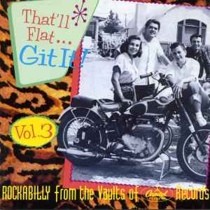 That'll Flat ... Git It! Vol. 3: Rockabilly From The Vaults Of Capitol Records - Various