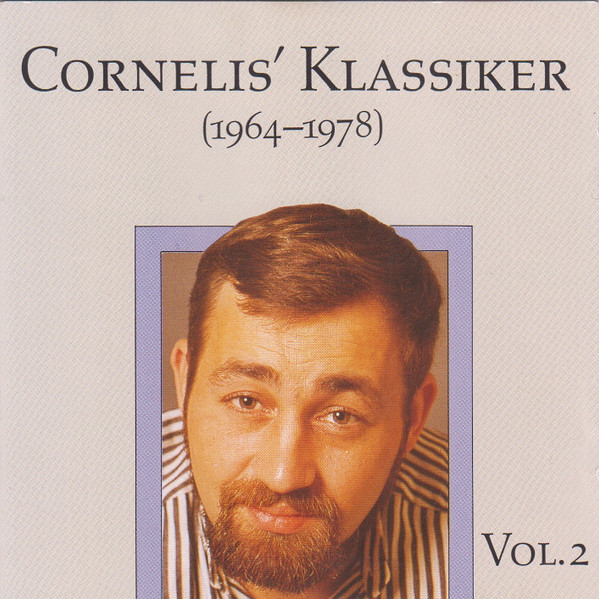 télécharger l'album Cornelis Vreeswijk - Cornelis Klassiker 1964 1978 Vol 2