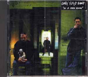 Gary Floyd Band - In A Dark Room