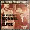 The Chicago Prohibition - 1931* - The Ballad Of Bonnie & Clyde / Rag Time