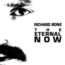 The Eternal Now - Richard Bone