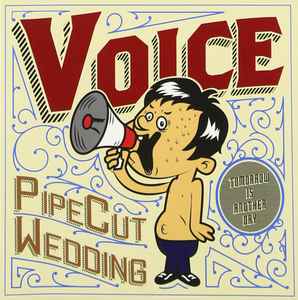 PipeCut Wedding - Voice album cover