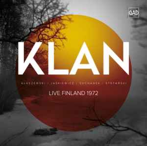 Live Finland 1972 - Klan