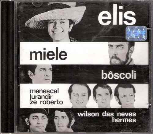 Elis, Miele, Bôscoli, Menescal, Ze Roberto, Wilson Das Neves