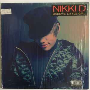 Nikki D – Daddy's Little Girl (1991, Vinyl) - Discogs