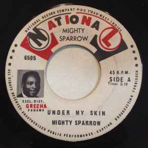 Mighty Sparrow – Under My Skin (1966, Vinyl) - Discogs