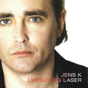 Jens K - Luksus Og Laser album cover