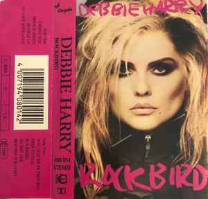 Debbie Harry – Rockbird (1986, Cassette) - Discogs