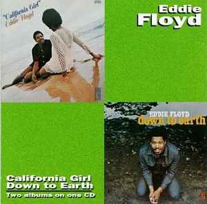 Eddie Floyd - California Girl/Down To Earth album cover