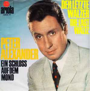 Peter Alexander - Der Letzte Walzer (The Last Waltz) Album-Cover
