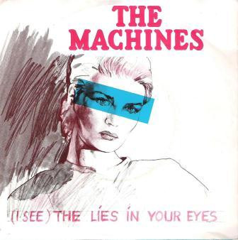 descargar álbum The Machines - I See The Lies In Your Eyes