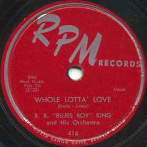 B.B. King Orchestra - You Upset Me Baby / Whole Lotta' Love