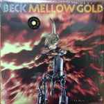 Beck – Mellow Gold (2000, Gold Translucent, Vinyl) - Discogs