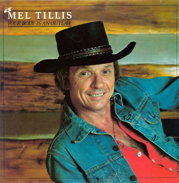 ladda ner album Mel Tillis And The Statesiders - Your Body Is An Outlaw