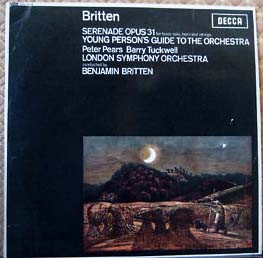 télécharger l'album Britten, Peter Pears, Barry Tuckwell, The London Symphony Orchestra - Serenade Opus 31 For Tenor Solo Horn And Strings The Young Persons Guide To The Orchestra