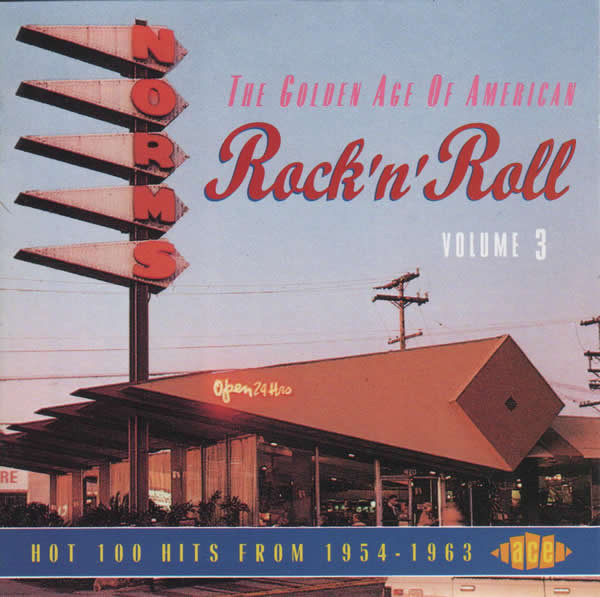 The Golden Age Of American Rock 'N' Roll Volume 3 (1994, CD) - Discogs