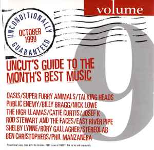 Unconditionally Guaranteed Volume 9 October 1999 (Uncut's Guide To The Month's Best Music) - Various