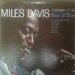 Miles Davis – Kind Of Blue (1967, 360 Sound 2-Eye Labels, Vinyl