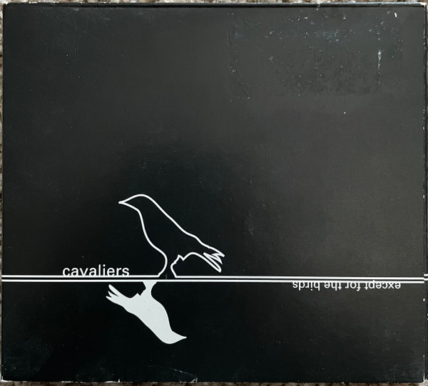 Album herunterladen Cavaliers - Except For The Birds