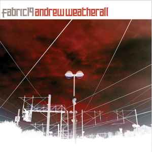 Fabric 19 - Andrew Weatherall