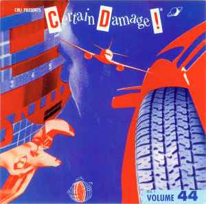 Various - CMJ Presents Certain Damage! - Volume 44 Disc 1