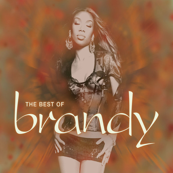 Brandy The Best Of Brandy 2005 Cd Discogs