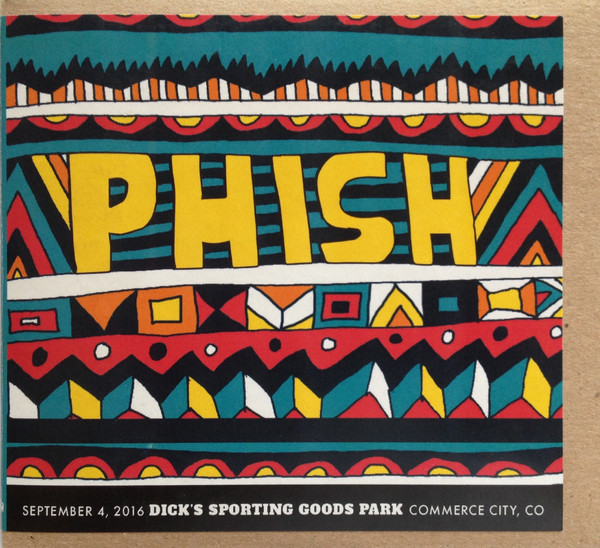 lataa albumi Phish - Livephish September 4 2016 Dicks Sporting Goods Park Commerce City CO